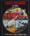 Book cover of Early Railways  by SNELL, J.B. 